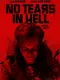 No Tears in Hell poster thumbnail