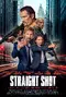 Straight Shot poster thumbnail