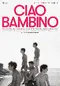 Ciao bambino poster thumbnail