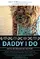 Daddy I Do poster thumbnail