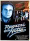 Ragazzi della notte poster thumbnail