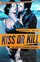 Kiss or Kill poster thumbnail