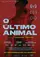 O Último Animal poster thumbnail