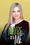 "Maybe It's Me" poster thumbnail