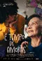 É Tempo de Amoras poster thumbnail