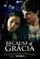 Because Of Grácia poster thumbnail