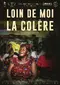 Loin de moi la colère poster thumbnail