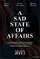 A Sad State of Affairs poster thumbnail
