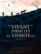 Vivant parmi les vivants poster thumbnail