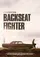 Backseat Fighter  poster thumbnail