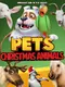 Pets: Christmas Animals poster thumbnail