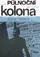 Pulnocní kolona poster thumbnail