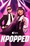 "K-popped" poster thumbnail