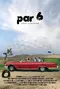 Par 6 poster thumbnail