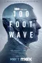 "100 Foot Wave" poster thumbnail