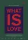 What Is Love poster thumbnail