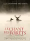Le chant des forêts poster thumbnail