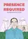 Presence Required poster thumbnail