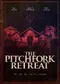 The Pitchfork Retreat poster thumbnail