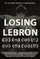Losing LeBron poster thumbnail