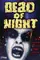 Dead of Night poster thumbnail