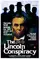 The Lincoln Conspiracy poster thumbnail