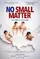No Small Matter poster thumbnail