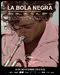 La bola negra poster thumbnail
