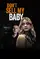 Don't Sell My Baby poster thumbnail