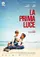 La prima luce poster thumbnail