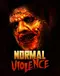 Normal Violence poster thumbnail