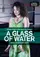 A Glass of Water poster thumbnail