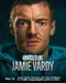 Untold UK: Jamie Vardy poster thumbnail