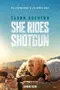 She Rides Shotgun poster thumbnail