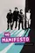No Manifesto: A Film About Manic Street Preachers poster thumbnail