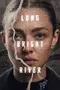 "Long Bright River" poster thumbnail