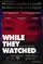 While They Watched poster thumbnail