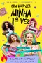 Era Uma Vez Minha 1ª Vez poster thumbnail