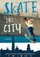 Skate the City poster thumbnail