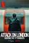 Attack on London: Hunting the 7/7 Bombers poster thumbnail