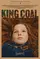 King Coal poster thumbnail