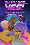 "Oh My God... Yes! A Series of Extremely Relatable Circumstances" poster thumbnail