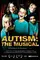 Autism: The Musical poster thumbnail
