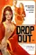 Drop Out  poster thumbnail