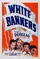 White Banners poster thumbnail