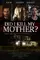 Did I Kill My Mother? poster thumbnail