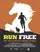 Run Free: The True Story of Caballo Blanco  poster thumbnail
