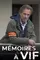 Mémoires à vif poster thumbnail