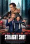 Straight Shot poster thumbnail