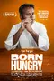 Born Hungry poster thumbnail